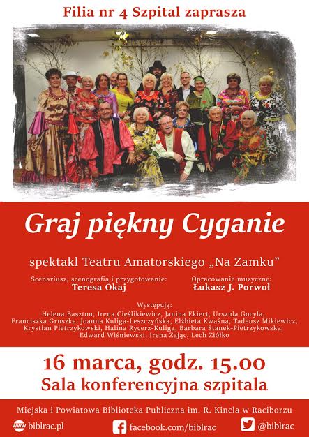 Racibórz, Teatr Amatorski "Na Zamku": Widowisko rozrywkowe "Graj piękny Cyganie"