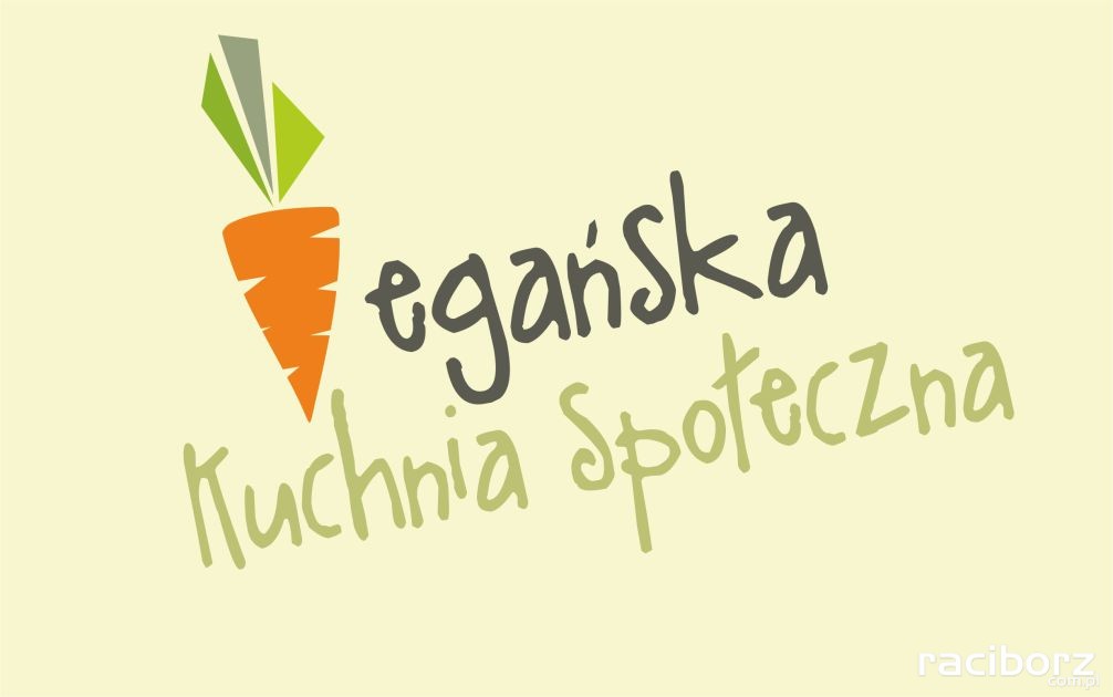 Racibórz, Koniec Świata: Wegańska Kuchnia Społeczna