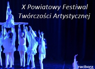 X Powiatowy Festiwal Twórczości Artystycznej