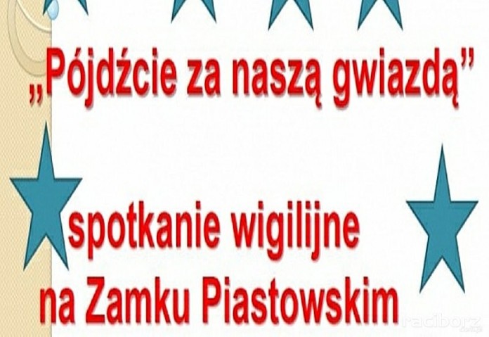 „Pójdźcie za naszą gwiazdą”. Spotkanie wigilijne wkrótce na zamku