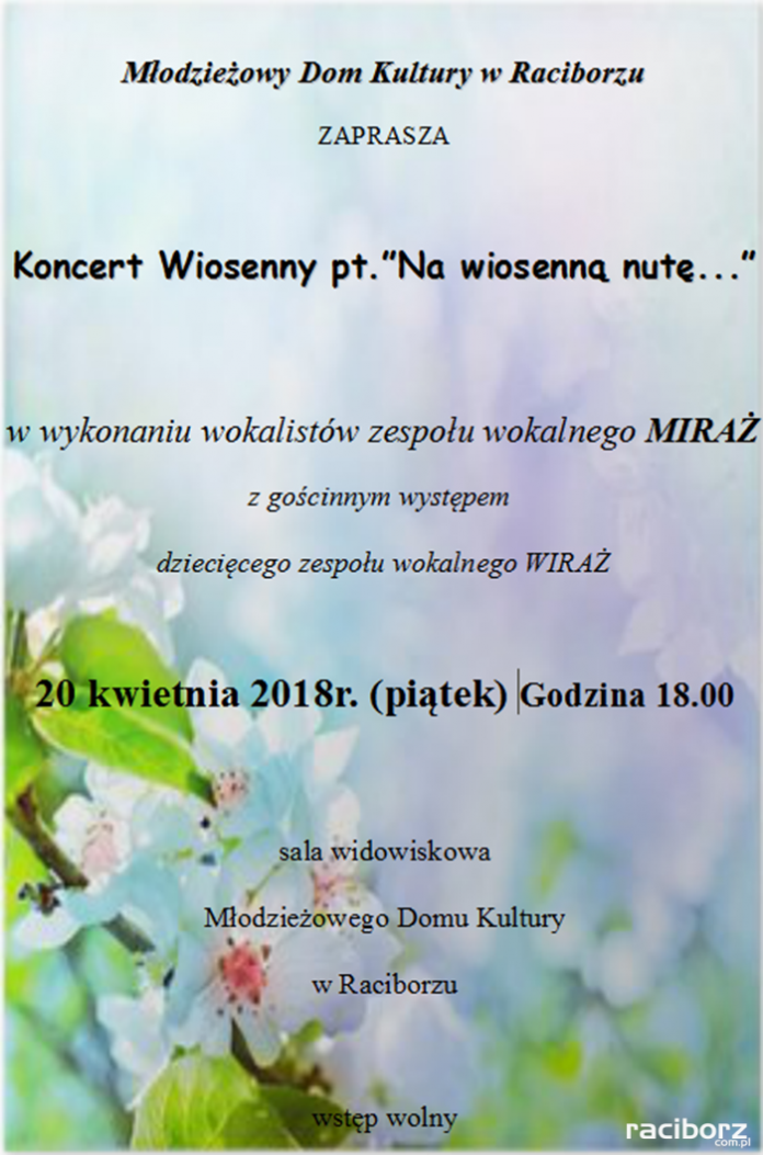 Wiosenny Koncert Zespołu Miraż MDK Racibórz