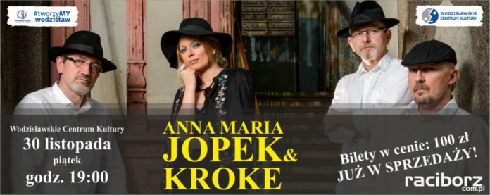 Anna Maria Jopek koncert Wodzisław Śląski