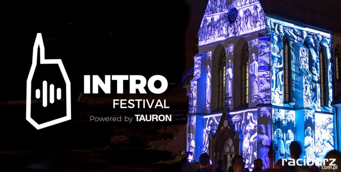 INTRO Festival Powered by TAURON