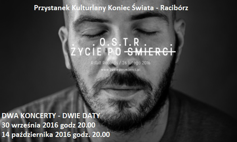 o.s.t.r. przystanek kulturalny koniec świata racibórz